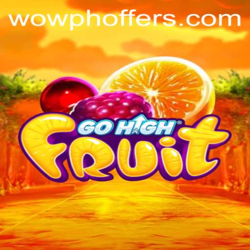 Dive into the Exciting World of GoHighFruit with Wowph